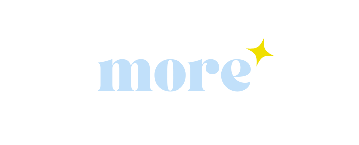 MORE